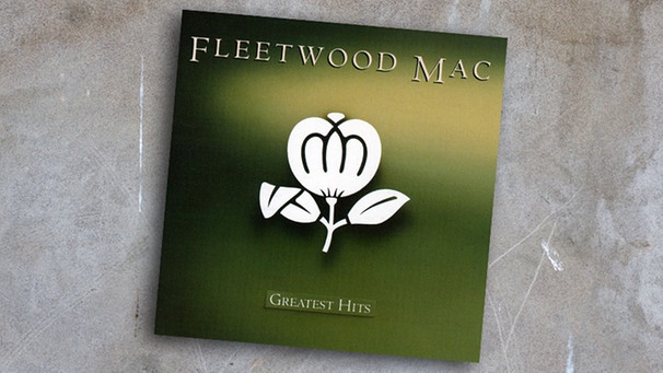 Fleetwood Mac - Greatest Hits | Bild: Warner