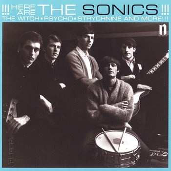 Cover des Albums "Here Are the Sonics" von The Sonics | Bild: Norton Records