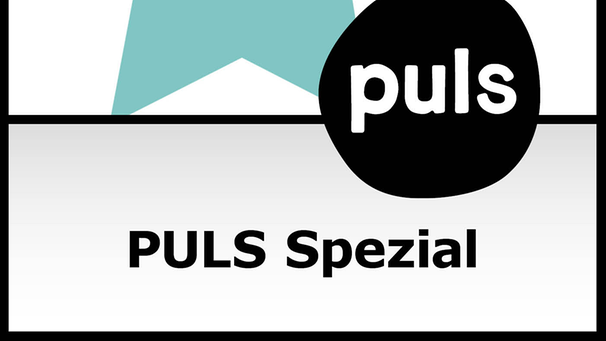 PULS Spezial Podcast | Bild: BR