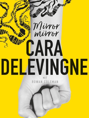 Cara Delevingne, Buchcover von ihrem Romandebüt "Mirror, Mirror" | Bild: Fischer Verlag