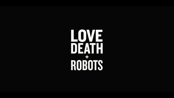 LOVE, DEATH + ROBOTS | Offizieller Trailer | Netflix | Bild: Netflix Deutschland, Österreich und Schweiz (via YouTube)