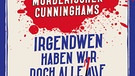 Benjamin Stevenson, Die mörderischen Cunninghams, List Hardcover | Bild: List Hardcover