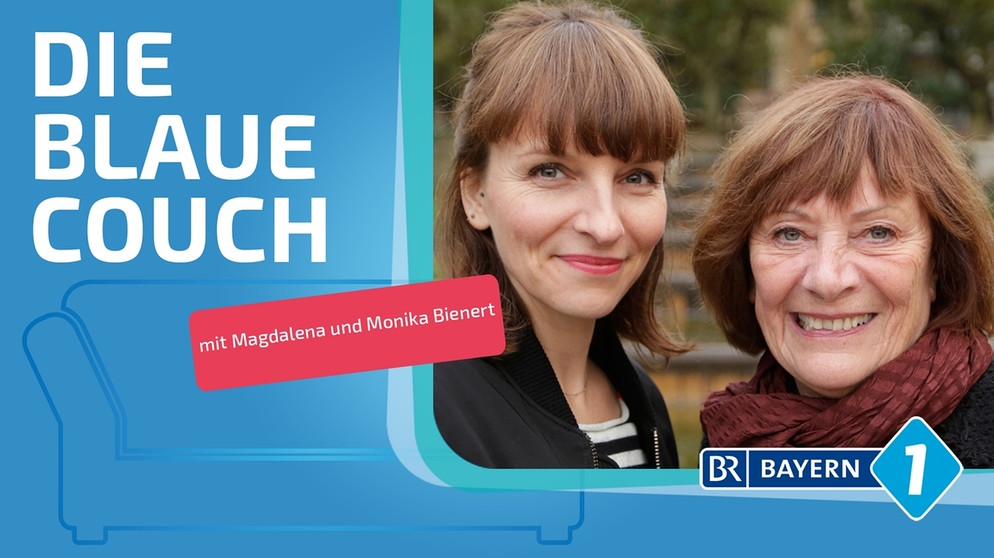 Magdalena und Monika Bienert zu Gast auf der Blauen Couch | Bild: BR/Stefan Dorner, Montage: BR