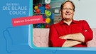 Arzt Dietrich Grönemeyer zu Gast auf der Blauen Couch | Bild: privat, Montage: BR