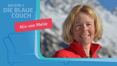 Alix von Melle zu Gast auf der Blauen Couch | Bild: goclimbamountain.de; Montage: BR