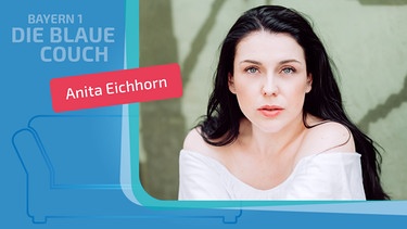 Anita Eichhorn zu Gast auf der Blauen Couch | Bild: Nadya Jakobs; Montage: BR