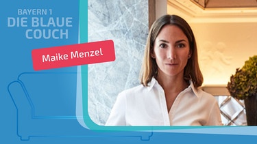 Maike Menzel zu Gast auf der Blauen Couch | Bild: privat, Montage: BR