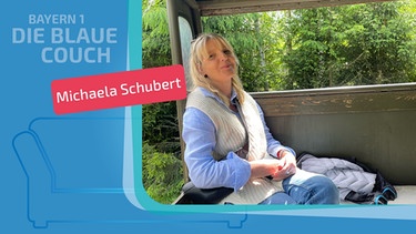 Michaela Schubert zu Gast auf der Blauen Couch | Bild: privat, Montage: BR