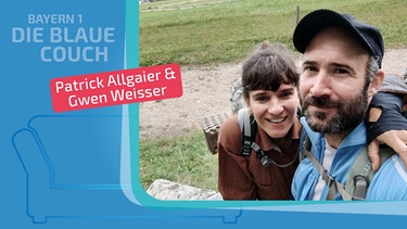 Patrick Allgaier und Gwen Weisser zu Gast auf der Blauen Couch | Bild: privat; Montage: BR