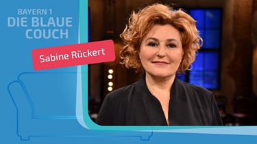 Sabine Rückert zu Gast auf der Blauen Couch | Bild: picture-alliance/dpa, Montage: BR