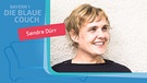Sandra Dürr zu Gast auf der Blauen Couch | Bild: privat, Montage: BR
