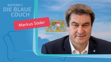 Ministerpräsident Markus Söder zu Gast auf der Blauen Couch | Bild: dpa/picture alliance, Montage: BR