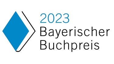 Bayerischer Buchpreis 2023 | Bild: bayerischer-buchpreis.de
