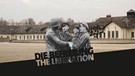 Cover-Bild "Die Befreiung" | Bild: Archiv KZ-Gedenkstätte Dachau / Montage BR