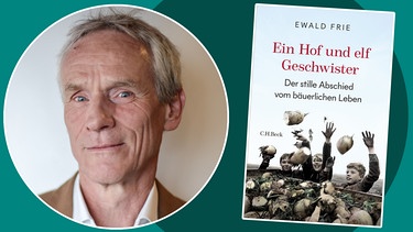 Ewald Frie: Ein Hof und elf Geschwister | Bild: picture alliance/dpa | Christian Charisius; C.H.Beck; Montage: BR