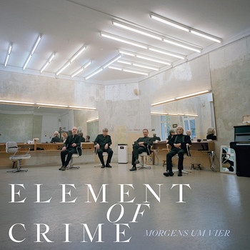Cover von Element of Crime | Bild: Charlotte Goltermann