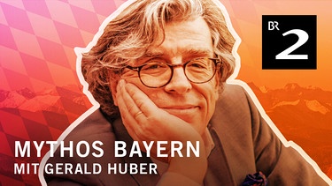 Podcast-Logo "Mythos Bayern": Gerald Huber | Bild: BR