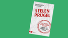 Buchcover Seelenprügel | Bild: Kösel Verlag