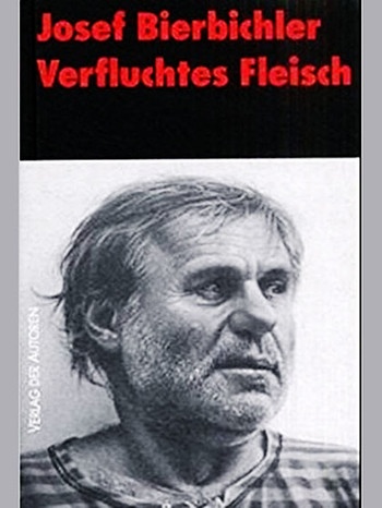 Buchcover "Verfluchtes Fleisch", Josef Bierbichler, Verlag der Autoren | Bild: Verlag der Autoren