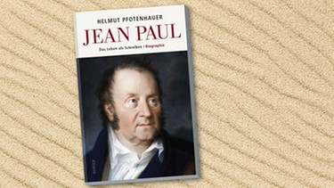Buchcover "Jean Paul" von Helmut Pfotenhauer | Bild: Carl Hanser Verlag, colourbox.com, Montage: BR