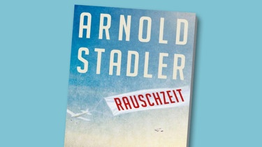 Buchcover Arnold Stadler "Rauschzeit" | Bild: S. Fischer