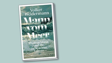 Buchcover Volker Weidermann, "Mann vom Meer"  | Bild: KiWi Verlag
