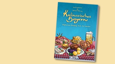 Buchcover: "Kulinarisches Bayern" Gerd Holzheimer, Dietlind Pedarnig | Bild: Allitera Verlag; Montage: BR
