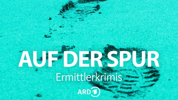 Auf der Spur - Die ARD Ermittlerkrimis | Bild: ARD