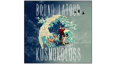 intermedium rec. Cover Bruno Latour: Kosmokoloss | Bild: BR