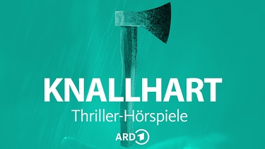Knallhart - Die ARD Thriller-Hörspiele
| Bild: ARD