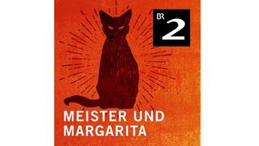 Podcast-Motiv "Meister und Margarita" | Bild: istock/BR