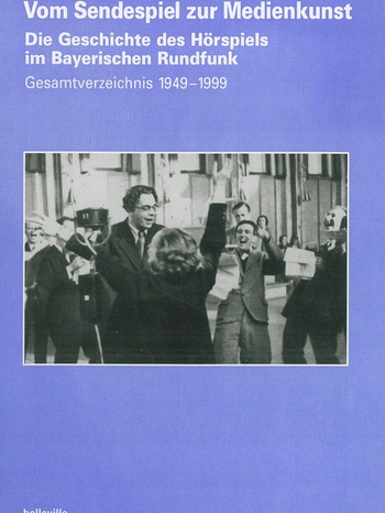 Cover Hörspiel Gesamtverzeichnis 1949-1999 | Bild: BR