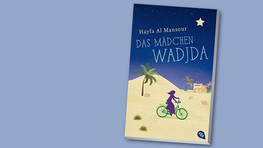 Buch-Cover "Das Mädchen Wadjda" von Hayfa Al Mansour  | Bild: cbt; Montage: BR