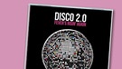 CD-Cover "Fever´s risin agian" Disco 2.0 | Bild: GROOVE ATTACK, Montage: BR