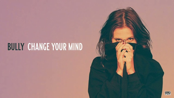 Bully - Change Your Mind (Official Audio) | Bild: BULLY (via YouTube)
