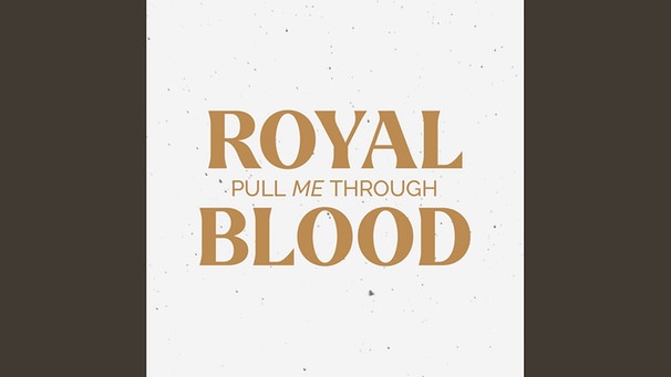 Pull Me Through | Bild: Royal Blood - Topic (via YouTube)