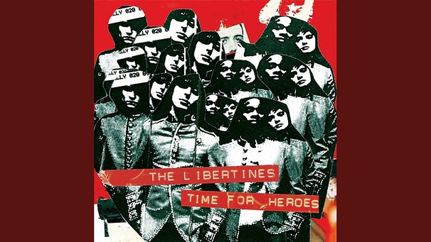 Time for Heroes | Bild: The Libertines - Topic (via YouTube)