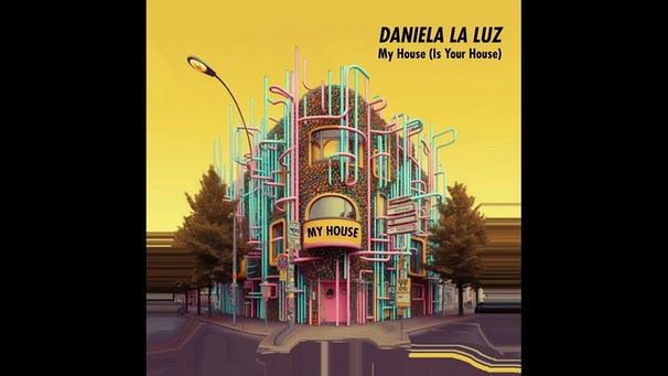 Daniela La Luz - My House (Is Your House) | Bild: Daniela La Luz (via YouTube)