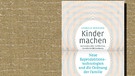 Buchcover "Kinder machen" | Bild: Fischer Verlag
