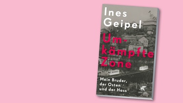 Buchcover "Umkämpfte Zone" von Ines Geipel | Bild: Klett-Cotta, Montage: BR
