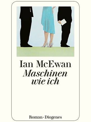 Buchcover "Maschinen wie ich" | Bild: Diogenes Verlag