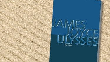 Buchcover "Ulysses" von James Joyce | Bild: Suhrkamp Verlag, colourbox.com, Montage: BR