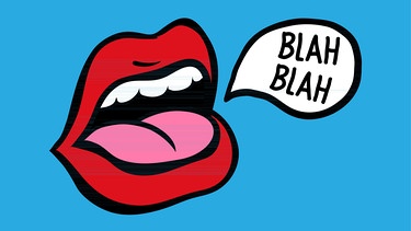 Grafik Lippen mit Sprechblase "Blah Blah" | Bild: colourbox.com