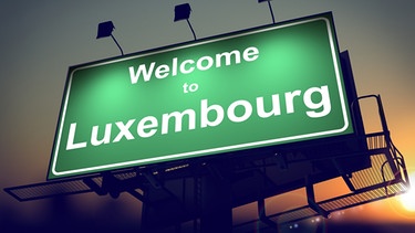 Billboard Willkommen in Luxemburg bei Sunrise | Bild: Colourbox / Tashatuvango