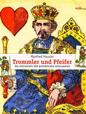 Cover des Buches "Bayerische Kartenspiele" von Manfred Hausler | Bild: Volkverlag