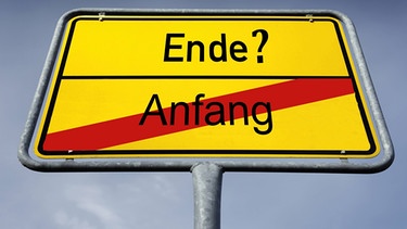 Schild: Anfang - Ende | Bild: picture-alliance/dpa, Montage: BR