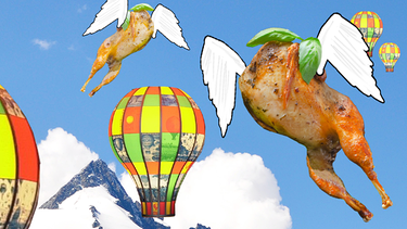 Fliegende gebratene Hähnchen, Luftballons über Bergspitzen | Bild: colourbox.com; Montage: BR