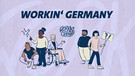 Das Workin' Germany-Cover zeigt fünf Personen verschiedener Hautfarbe. Eine Person sitzt im Rollstuhl. Eine Person hält ein Plakat mit einem Fragezeichen drauf. | Bild: BR