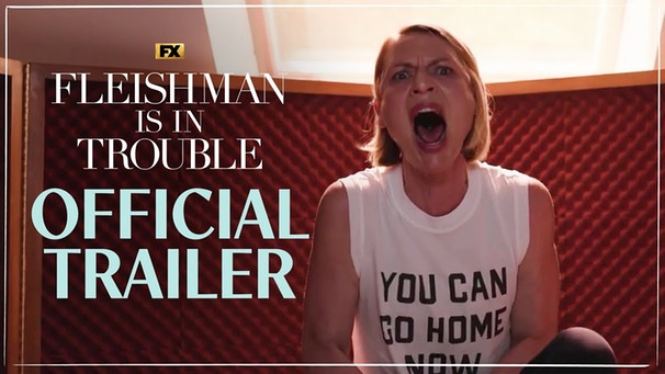 Fleishman Is In Trouble Official Trailer | Jesse Eisenberg, Claire Danes, Lizzy Caplan | FX | Bild: FX Networks (via YouTube)