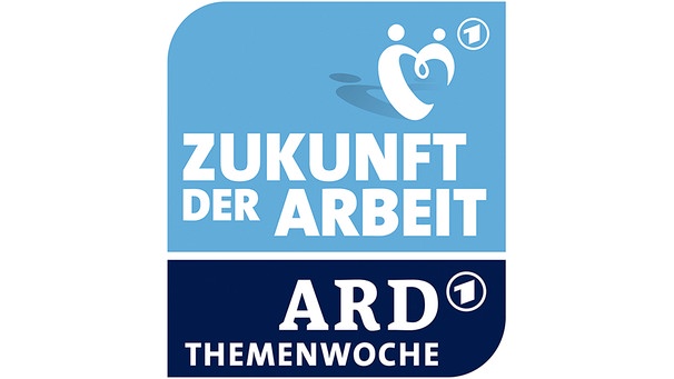 ARD-Themenwoche "Zukunft der Arbeit" | Bild: ARD